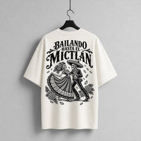 BAILANDO HASTA EL MICTLÁN