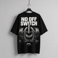 NO OFF SWITCH